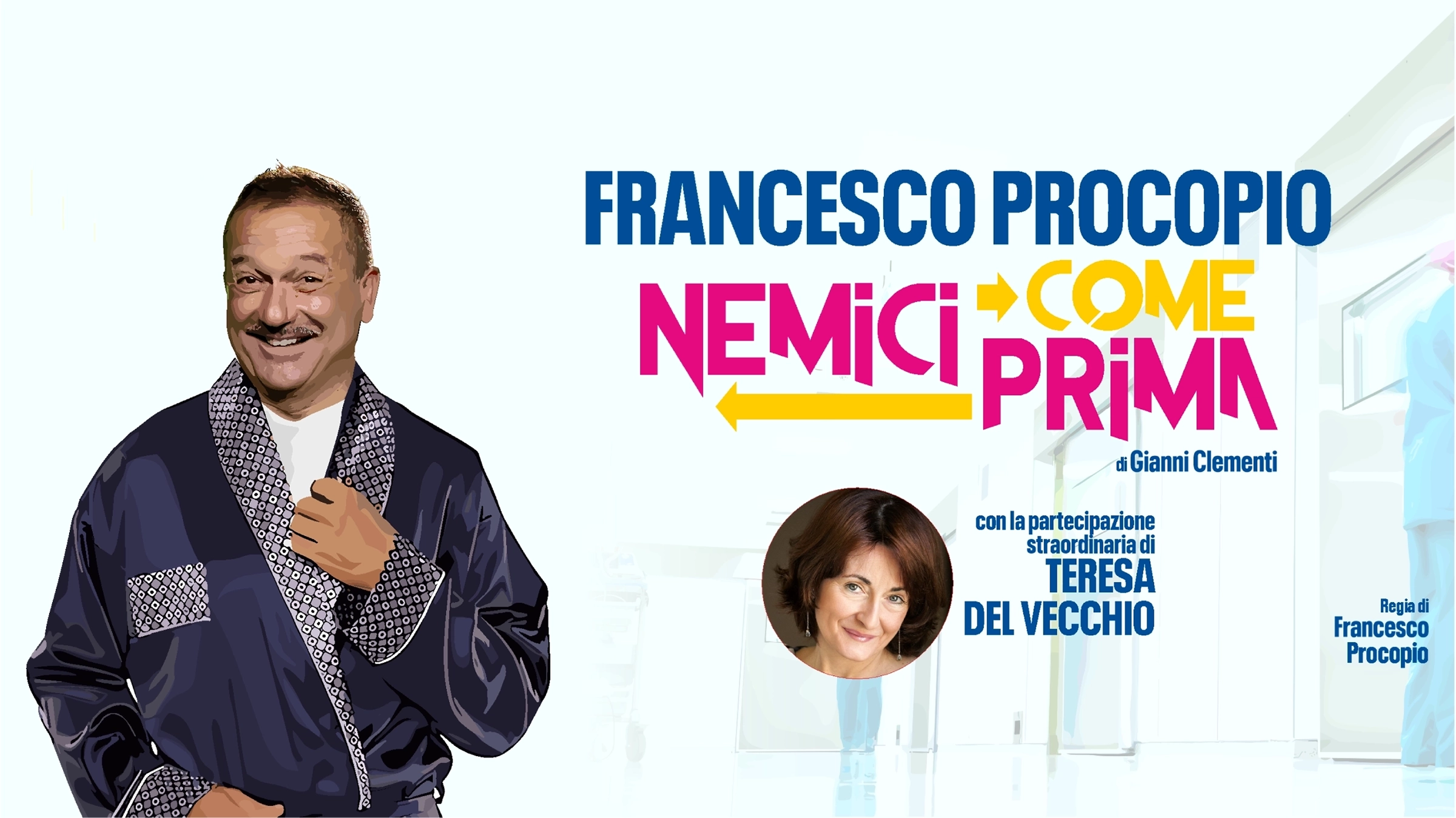 nemici come prima con francesco Procopio e la partecipazione di teresa del vecchio
