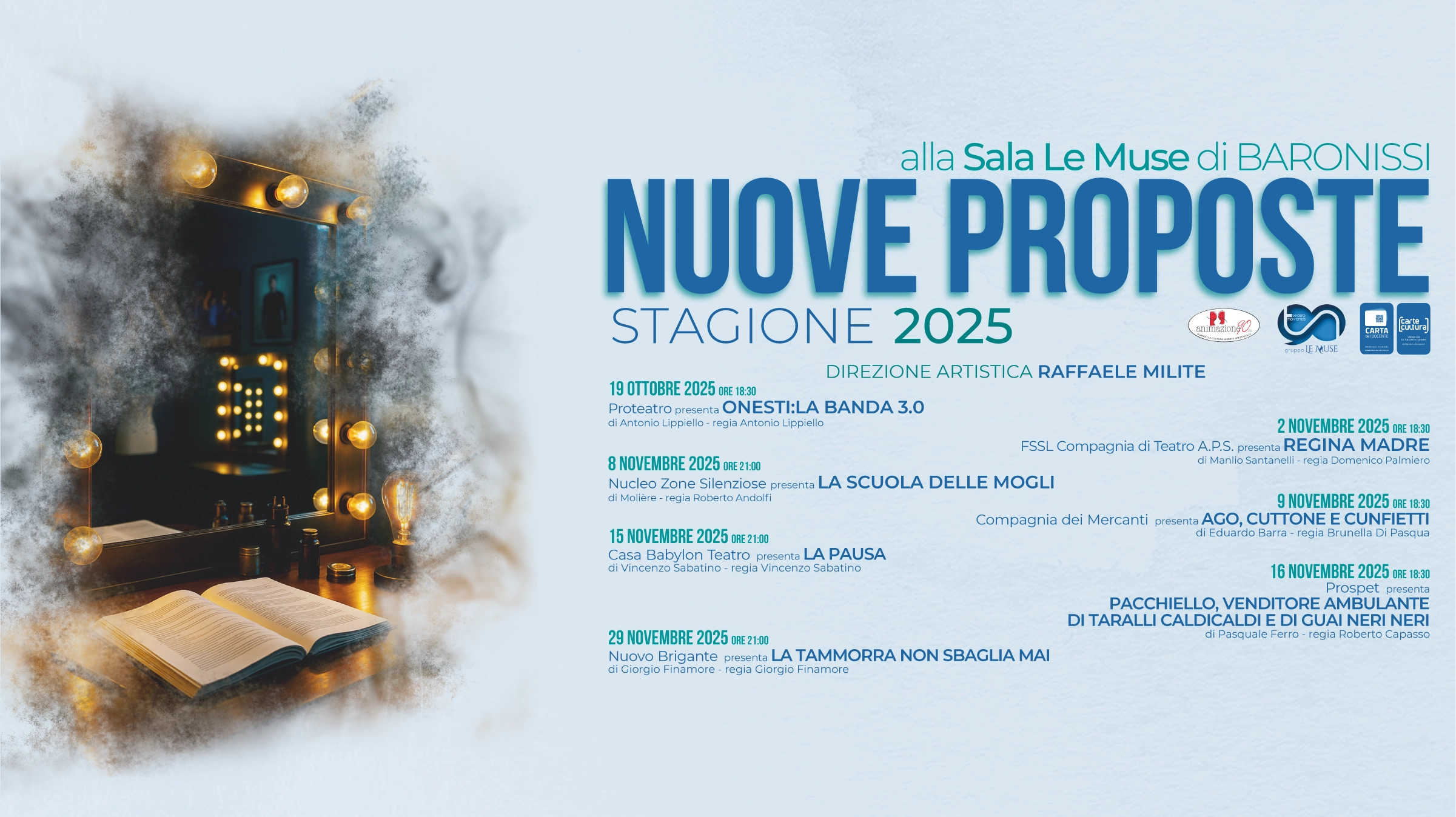 Nuove proposte la stagione di spettacoli dedicata alle giovani compagnie in scena alla sala le muse di Baronissi