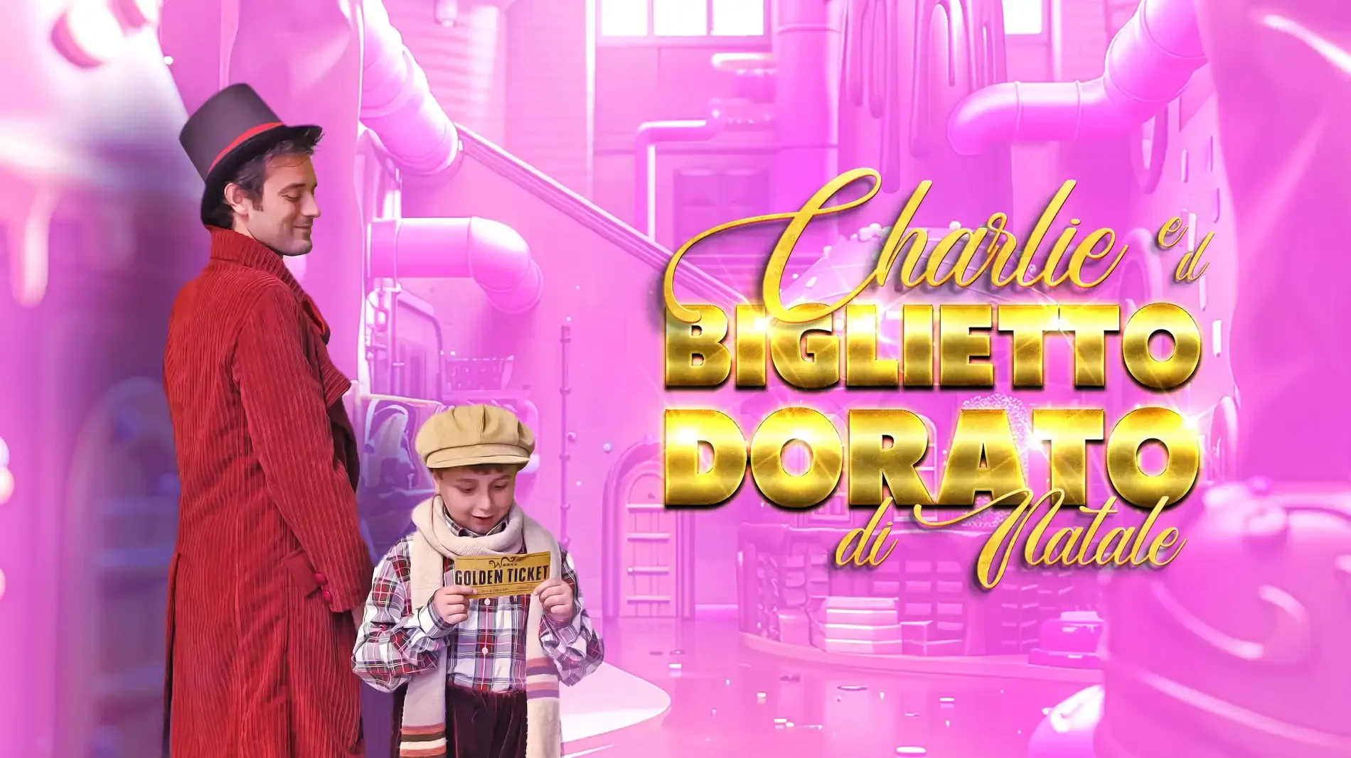Locandina dello spettacolo per le scuole "Charlie e il Biglietto Dorato di Natale" in scena al Teatro Augusteo di Napoli, al Teatro Delle Arti di Salerno e al Teatro Il Sistina di Roma