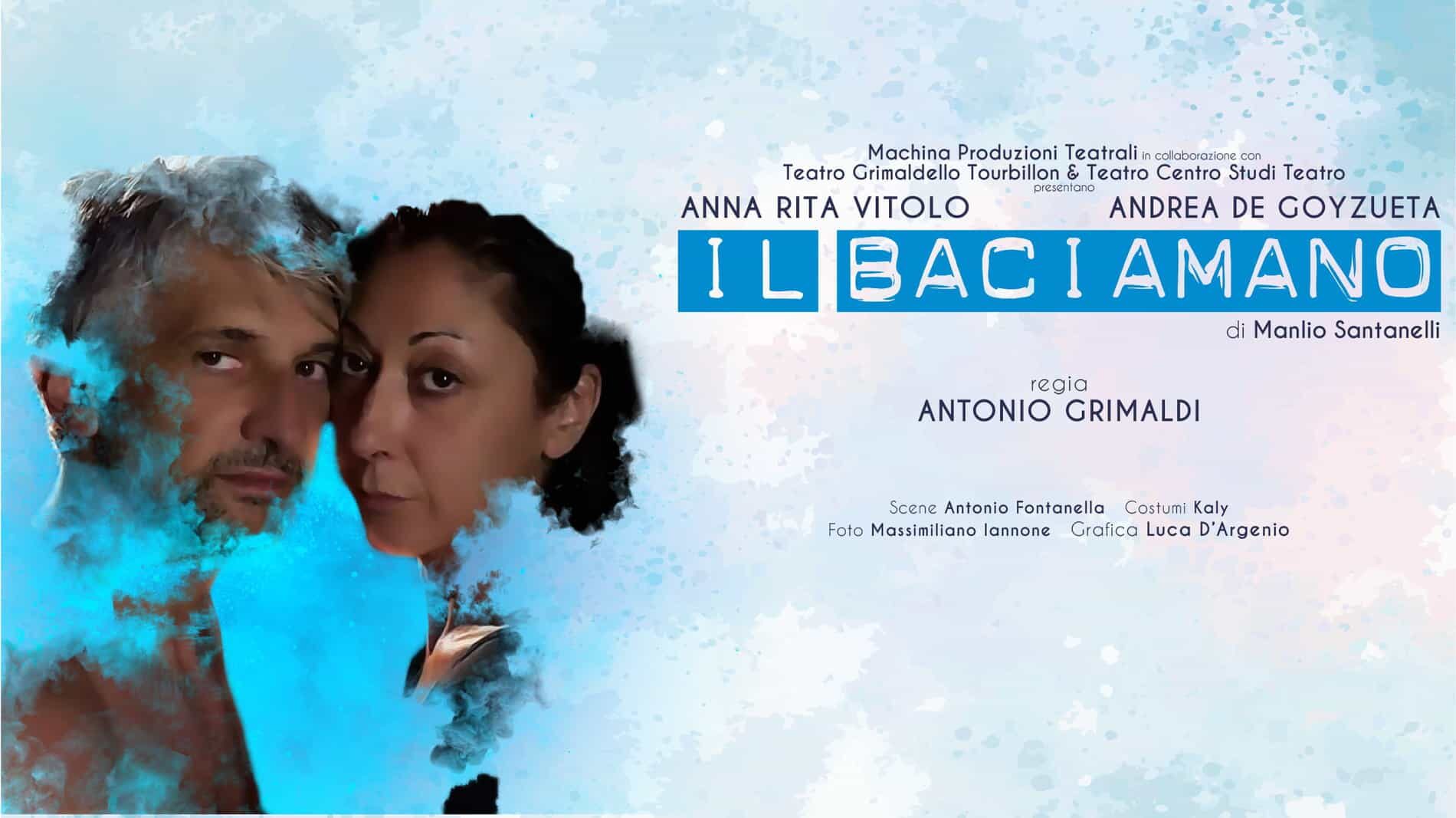 IL BACIAMANO TEATRO DELLE ARTI