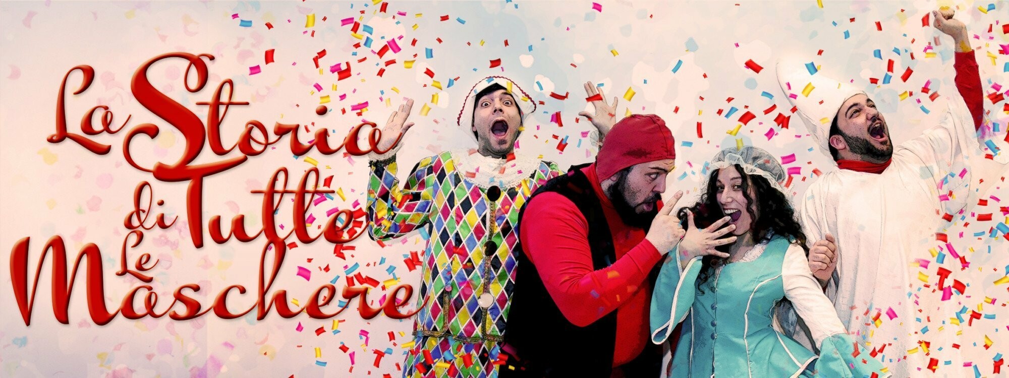 La Storia di Tutte le Maschere