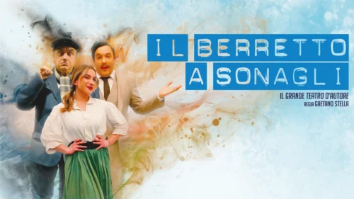 Il Berretto a Sonagli al teatro delle arti di salerno regia gaetano stella